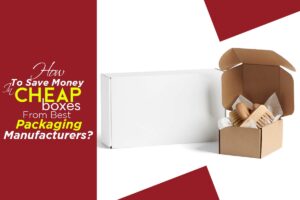 How to save money on cheap boxes