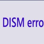 How to Solve DISM Error 87 in Windows 10?