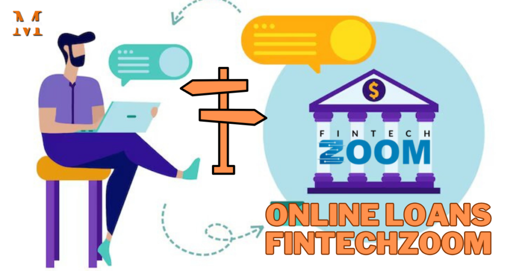 What is Online Loan FintechZoom?