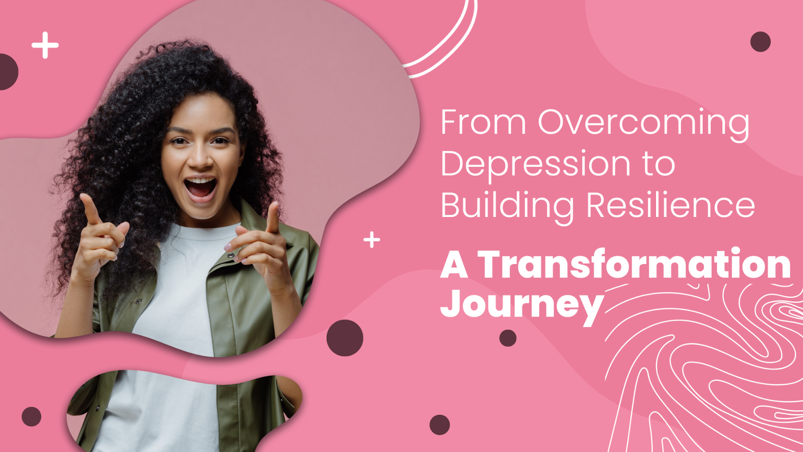 From Depression to Building Resilience A Transformation(01)