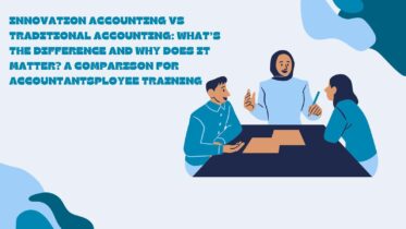 Innovation Accounting vs Traditional Accounting