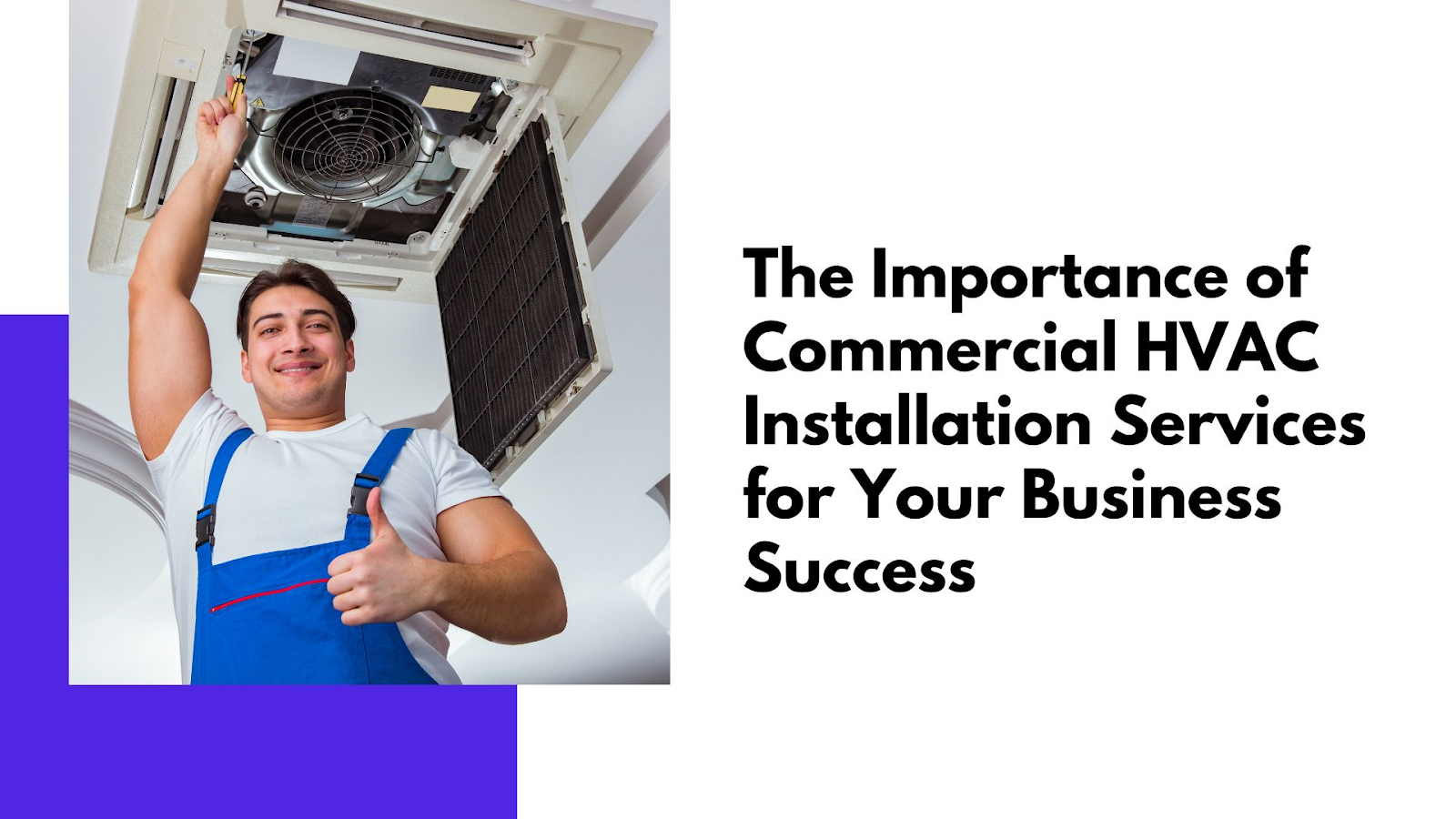 The Importance of Commercial HVAC Installation Services for Your ...